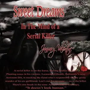 Sweet Dreams: In the Mind of a Serial Killer [Audiobook]