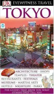 Jon Burbank, Emi Kazuko, Stephen Mansfield, Robbie Swinnerton - Tokyo (DK Eyewitness Travel Guides) [Repost]