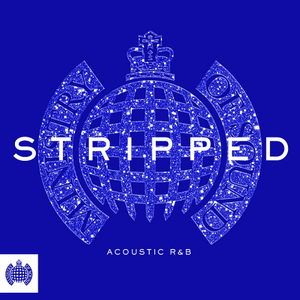 VA - Ministry Of Sound: Stripped Acoustic RnB (2017)