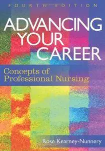Advancing Your Career: Concepts in Professional Nursing (DavisPlus)(Repost)