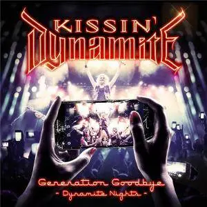Kissin Dynamite - Generation Goodbye. Dynamite Nights (2017)