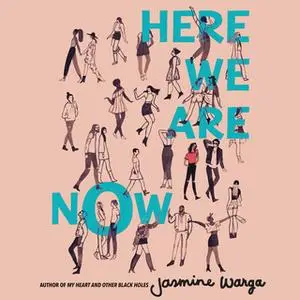 «Here We Are Now» by Jasmine Warga