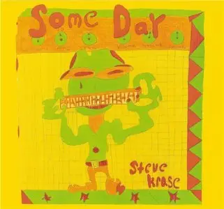 Steve Krase - Someday (2013)