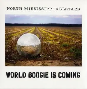 North Mississippi Allstars - World Boogie Is Coming (2013) {Songs of the South Records SOTS-014}