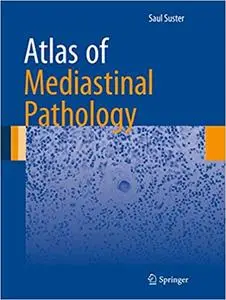 Atlas of Mediastinal Pathology (Repost)