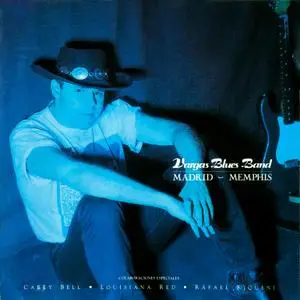 Vargas Blues Band - Madrid ~ Memphis (1992)