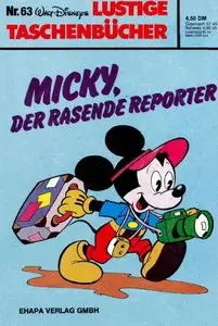 Walt Disneys Lustige Taschenbuecher Nr.063 - Micky der rasende Reporter