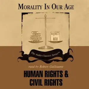 «Human Rights and Civil Rights» by Dr. John Arthur