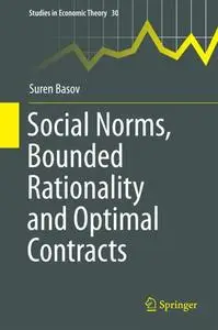 Social Norms, Bounded Rationality and Optimal Contracts