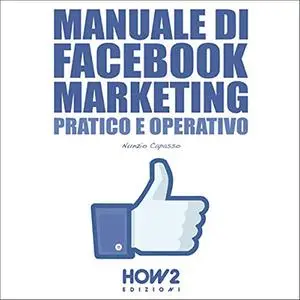 «Manuale di Facebook Marketing» by Nunzio Capasso