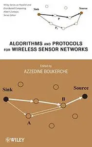 Algorithms and Protocols for Wireless Sensor Networks (Repost)