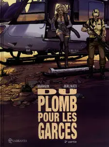 Du Plomb pour les Garces (2011) 2 Issues