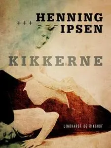 «Kikkerne» by Henning Ipsen