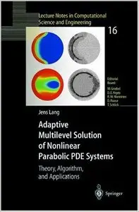 Adaptive Multilevel Solution on Nonlinear arabolic PDE Systems (Repost)