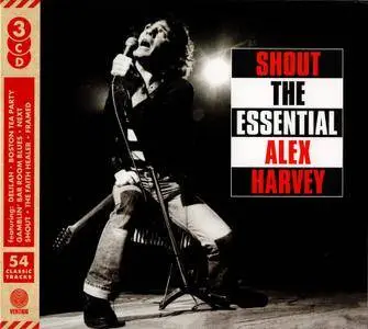 Alex Harvey - Shout: The Essential Alex Harvey (2018) {3CD Box Set}