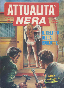 Attualità Nera - Volume 72 - Il Delitto Della Roulotte