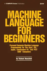 Machine Language for Beginners (repost)