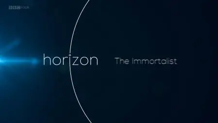 BBC - Horizon: The Immortalist (2016)