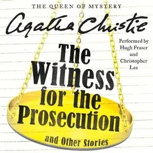 «The Witness for the Prosecution and Other Stories» by Agatha Christie