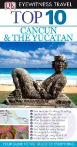 Top 10 Cancun and Yucatan (repost)