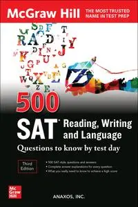 500 SAT Reading, Writing and Language Questions to Know by Test Day, 3rd Edition