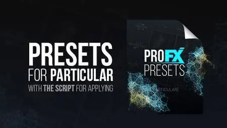 Pro FX Presets [Particular] - Project for After Effects (VideoHive)