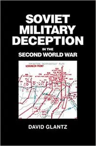 Soviet Military Deception in the Second World War