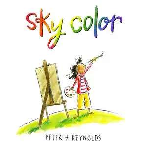 «Sky Color» by Peter H. Reynolds