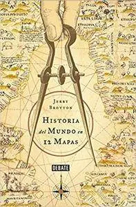 Historia del mundo en 12 mapas