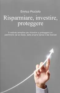 Risparmiare, investire, proteggere