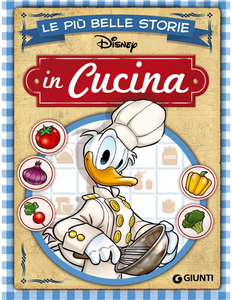 Le Più Belle Storie Disney - Volume 6 - In Cucina
