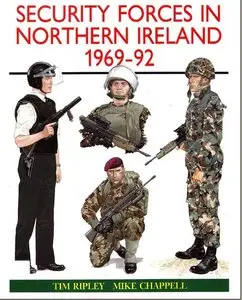 Security Forces in Northern Ireland 1969 - 92