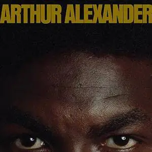Arthur Alexander – Arthur Alexander [Expanded Edition] (2017)