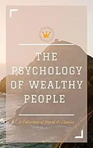 The Psychology of Wealthy People