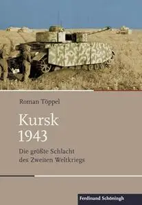 «Kursk 1943» by Roman Töppel