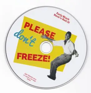 Various Artists - Please Don't Freeze! Early Black Rock'n Roll (2014) {Trikont Records US-0451 rec 1950's}