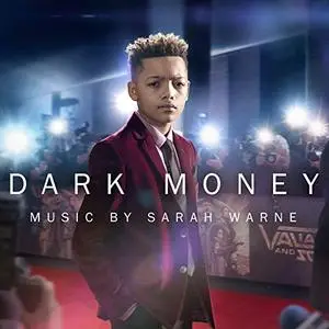 Sarah Warne - Dark Money (Original Television Soundtrack) (2019)