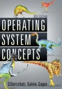 Operating System Concepts (8th edition) [Repost]