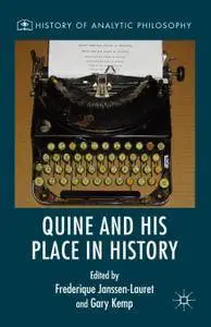 Quine and His Place in History