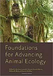 Foundations for Advancing Animal Ecology