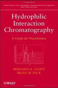 Hydrophilic Interaction Chromatography: A Guide for Practitioners (Repost)