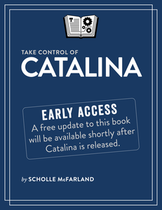 Take Control of Catalina [Early Access]