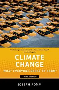Climate Change : What Everyone Needs to Know, 3rd Edition