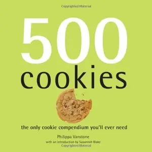 500 Cookies: The Only Cookie Compendium You'll Ever Need (repost)