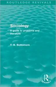 Sociology: a Guide to Problems and Literature