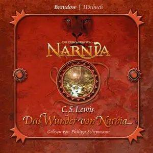 Die Chroniken von Narnia - Das Wunder von Narnia