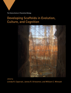 Developing Scaffolds in Evolution, Culture, and Cognition (Vienna Series in Theoretical Biology)
