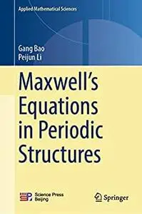 Maxwell’s Equations in Periodic Structures