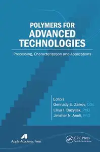 Polymers for Advanced Technologies: Processing, Characterization and Applications