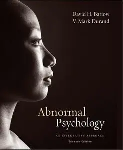 Abnormal Psychology: An Integrative Approach, 7th edition